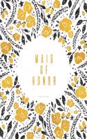 Maid Of Honor Journal Notebook: Bridal Party Gifts, Black, White, And Faux Gold Floral Notebook