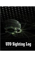 UFO Sighting Log: My Personal Record of UFO Experiences