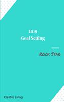 2019 Goal Setting Rock Star