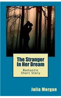 The Stranger In Her Dream