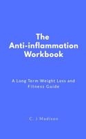 The Anti-Inflammation Workbook