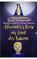 Alexanders Reise Ins Land Der Tr