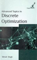 Advanced Topics In Discrete Optimization
