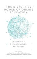 The Disruptive Power of Online Education