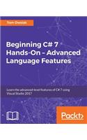 Beginning C# 7 Hands-On - Advanced Language Features
