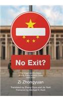 No Exit?