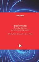 Interferometry: Recent Developments and Contemporary Applications
