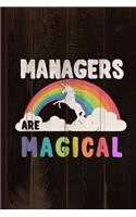 Managers Are Magical Journal Notebook