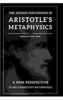 The Hidden Discussions in Aristotle's Metaphysics