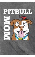 Pit Bull Mom