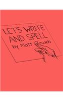 Let's Write and Spell
