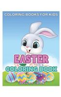 Easter Coloring Book: Coloring Book for Kids with Fun, Easy, Coloring Pages