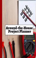 Around-The-House Project Planner