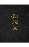 Girls Kick Ass: Notebook, Lined, 8.5x11, 100 Pages