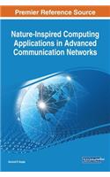 Nature-Inspired Computing Applications in Advanced Communication Networks
