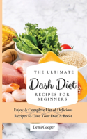 The Ultimate Dash Diet Recipes for Beginners