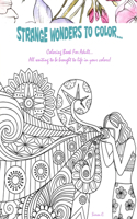 Strange Wonders to Color...