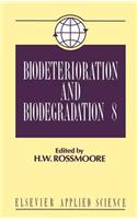 Biodeterioration and Biodegradation