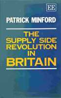 THE SUPPLY SIDE REVOLUTION IN BRITAIN