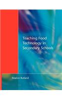Teaching Food Technology in Secondary School