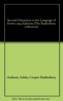 Second Characters or the Language of Forms (The Shaftesbury collection)