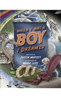 When I Was a Boy... I Dreamed