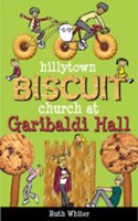 Hillytown Biscuit Church at Garibaldi Hall