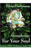Aromatherapy For Your Soul