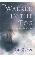 Walker in the Fog