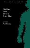 Man Who Noticed Everything