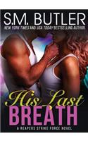 His Last Breath