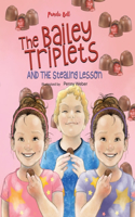 Bailey Triplets and The Stealing Lesson
