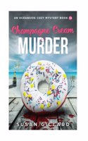 Champagne Cream & Murder-An Oceanside Cozy Mystery - Book 14