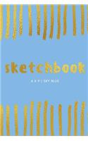 Sketchbook: Sky Blue: Sketchbook 6 x 9, Cool Sketchbook, Sketchbook Notebook, Blank Sketchbook, Sketchbook Journal, Travel Sketchbook, Quality Sketchbook