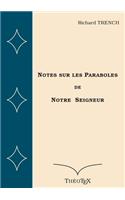 Notes sur les Paraboles de Notre Seigneur