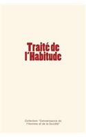 Traité de l'Habitude