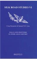 Walls and Frontiers in Inner-Asian History