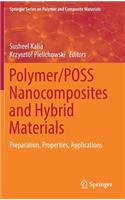 Polymer/POSS Nanocomposites and Hybrid Materials