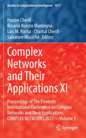 Complex Networks and Their Applications XI: Proceedings of the Eleventh International Conference on Complex Networks and Their Applications: Complex Networks 2022 -- Volume 1