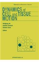 Dynamics of Cell and Tissue Motion