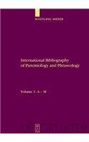 International Bibliography of Paremiology and Phraseology: Volume 1: A M. Volume 2: N Z