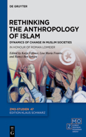 Rethinking the Anthropology of Islam