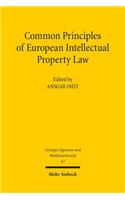 Common Principles of European Intellectual Property Law