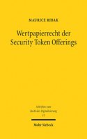 Wertpapierrecht Der Security Token Offerings: Koharenz Von Zivil- Und Aufsichtsrecht Im Europaischen Mehrebenensystem