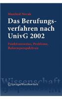 Das Berufungsverfahren Nach Univg 2002: Funktionsweise, Probleme, Reformperspektiven