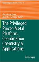 The Privileged Pincer-Metal Platform: Coordination Chemistry & Applications