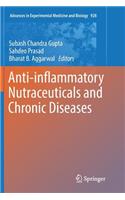 Anti-Inflammatory Nutraceuticals and Chronic Diseases