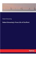 Robert Browning's Prose Life of Strafford