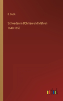 Schweden in Böhmen und Mähren 1640-1650