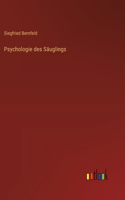 Psychologie des Säuglings